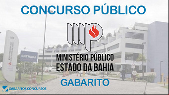 Gabarito e resultado concurso MP-BA 2023 Gabarito e resultado concurso MP-BA 2023